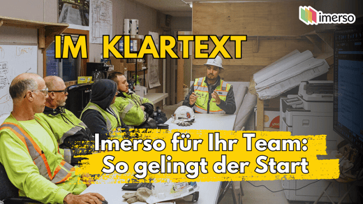 So überzeugen Sie Ihr Bauteam von Imerso